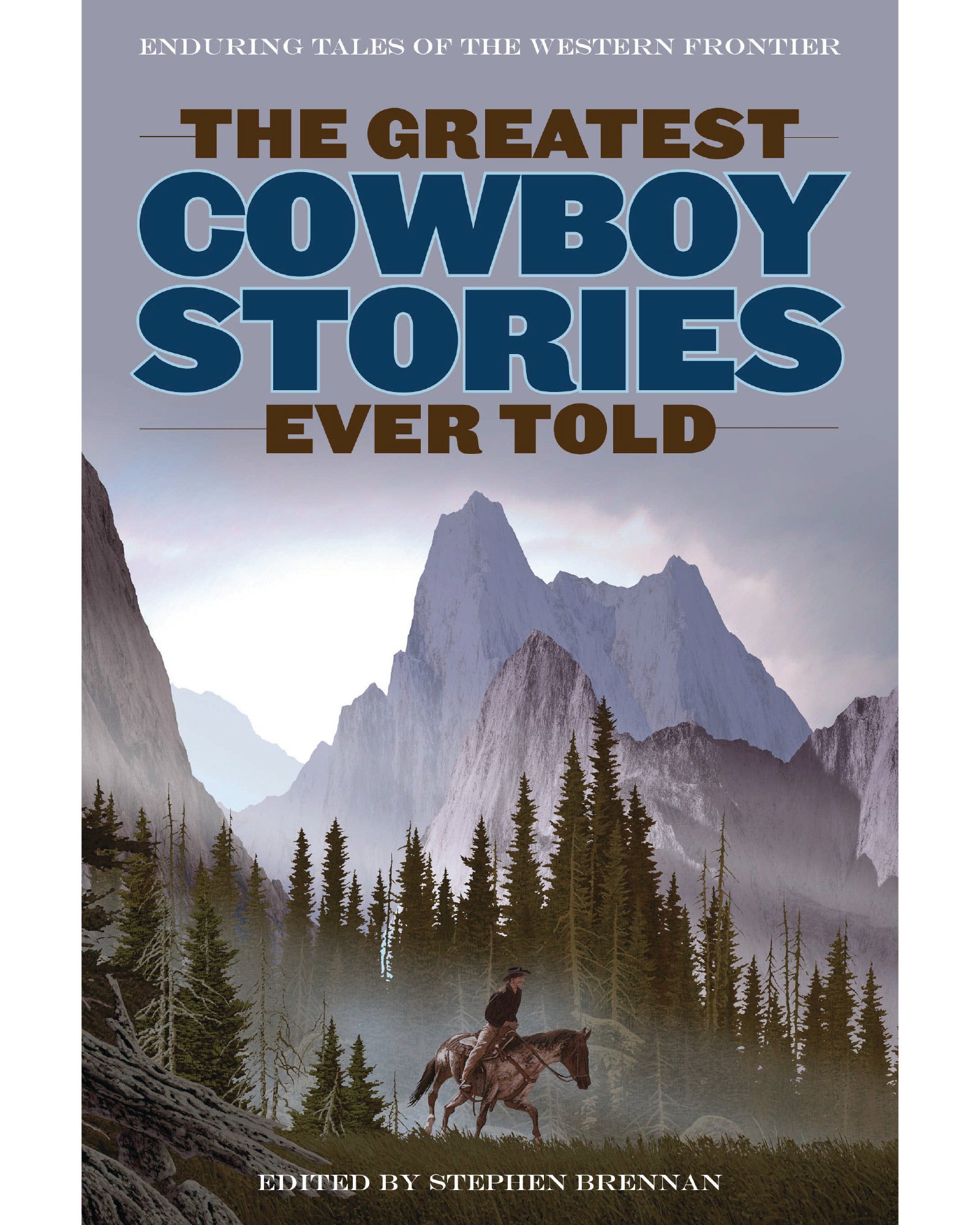 The Greatest Cowboy Stories Ever Told