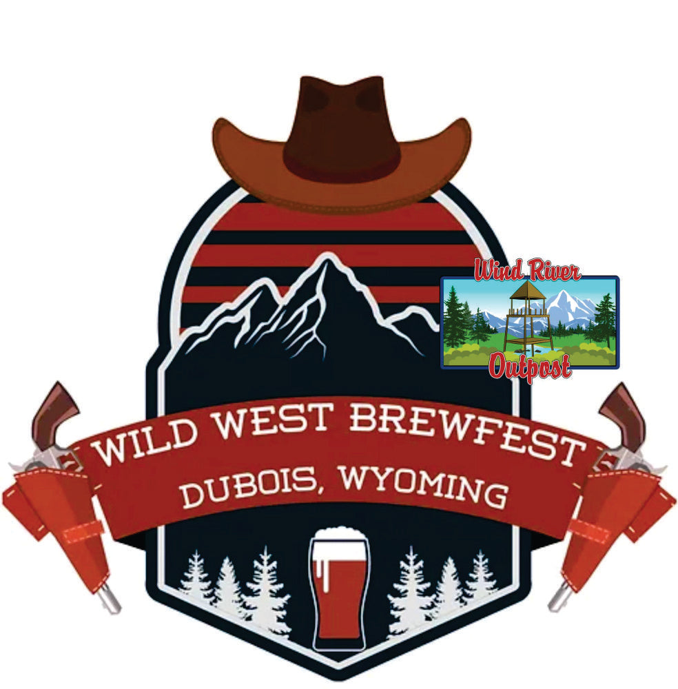 Join Us at the 2024 Wild West Brewfest in Dubois, Wyoming! Wind River