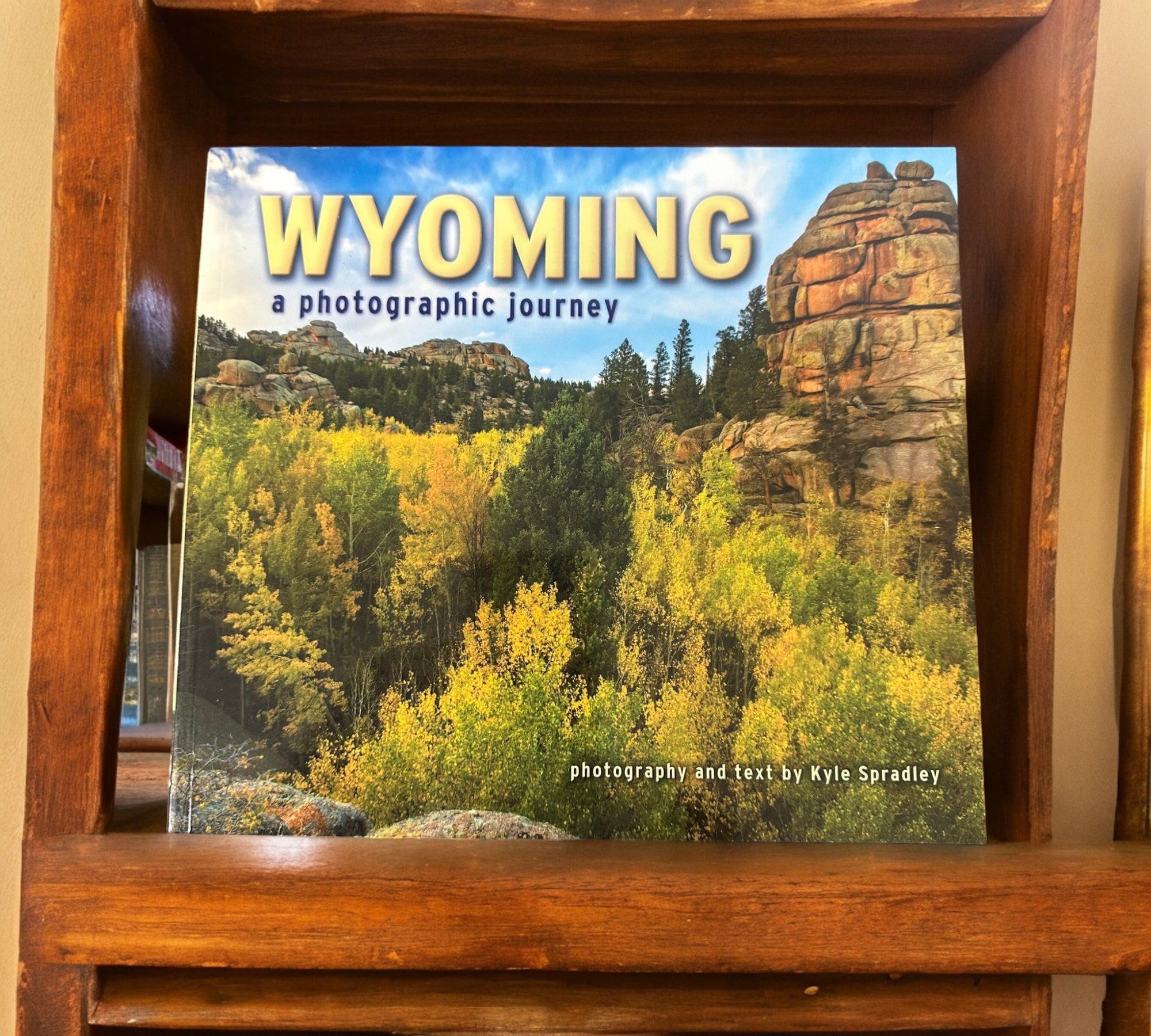 Wyoming a Photographic Journey