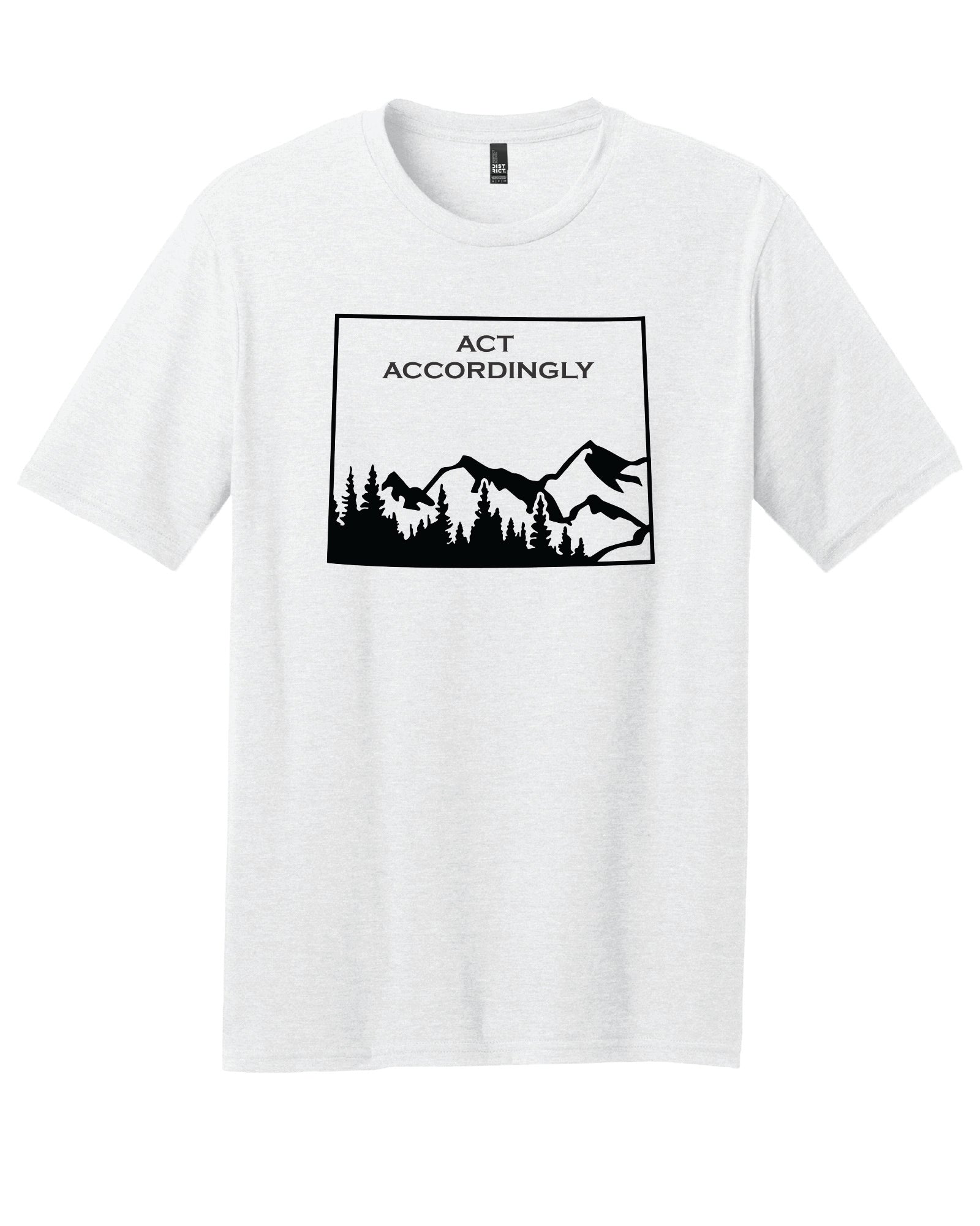 Act Accordingly T-Shirt