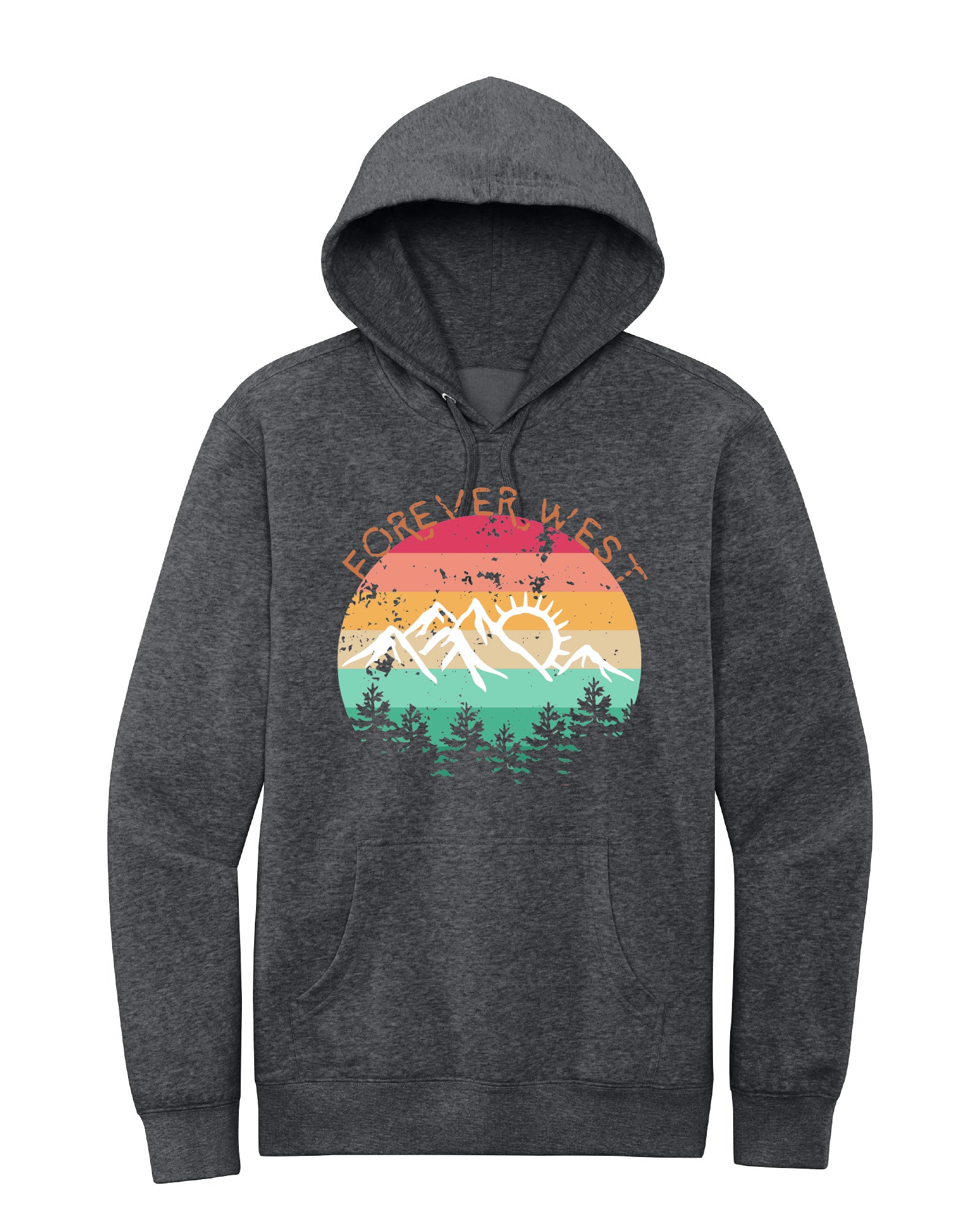 Forever West Hoodie