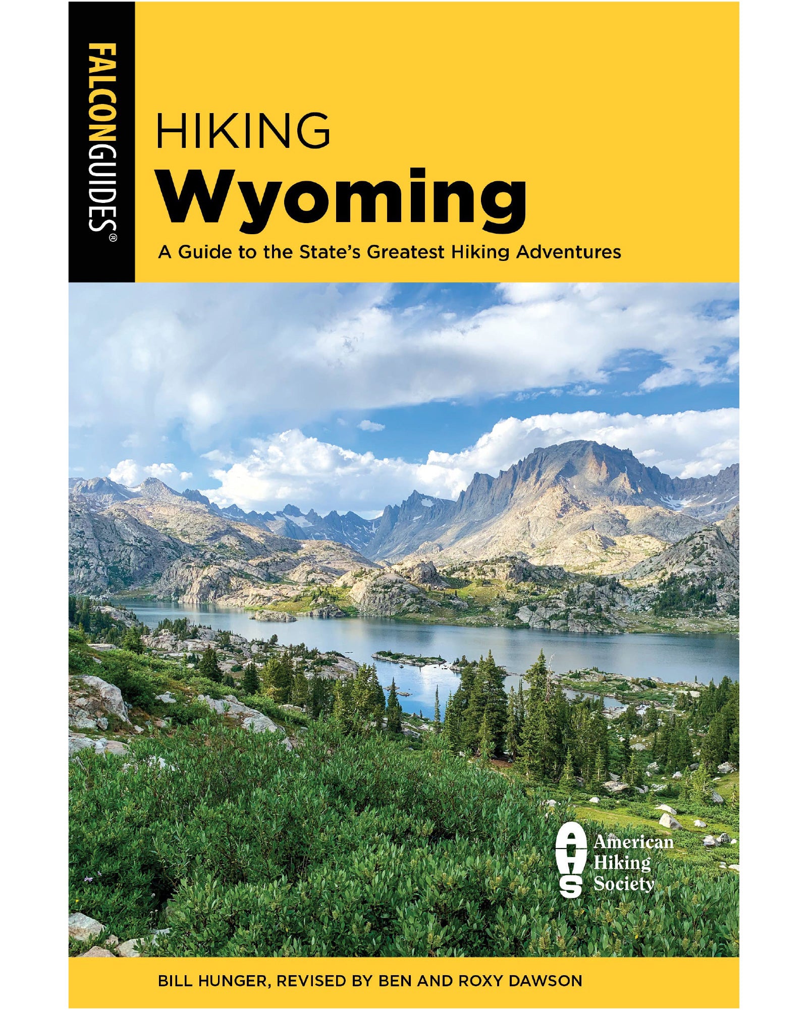 Hiking Wyoming: A Guide to the State's Greatest Hiking