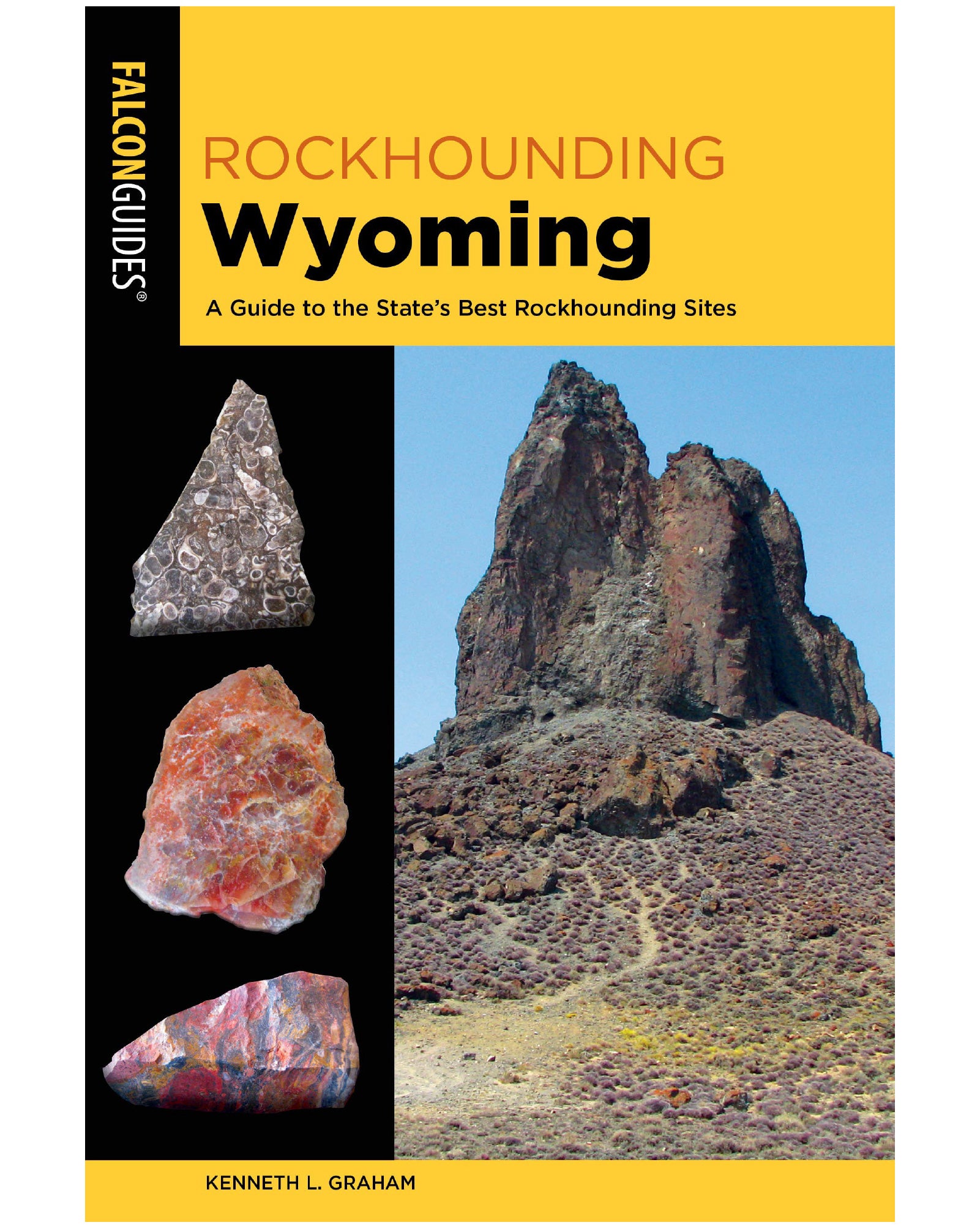 Rockhounding Wyoming: Guide to the State's Best Rockhounding