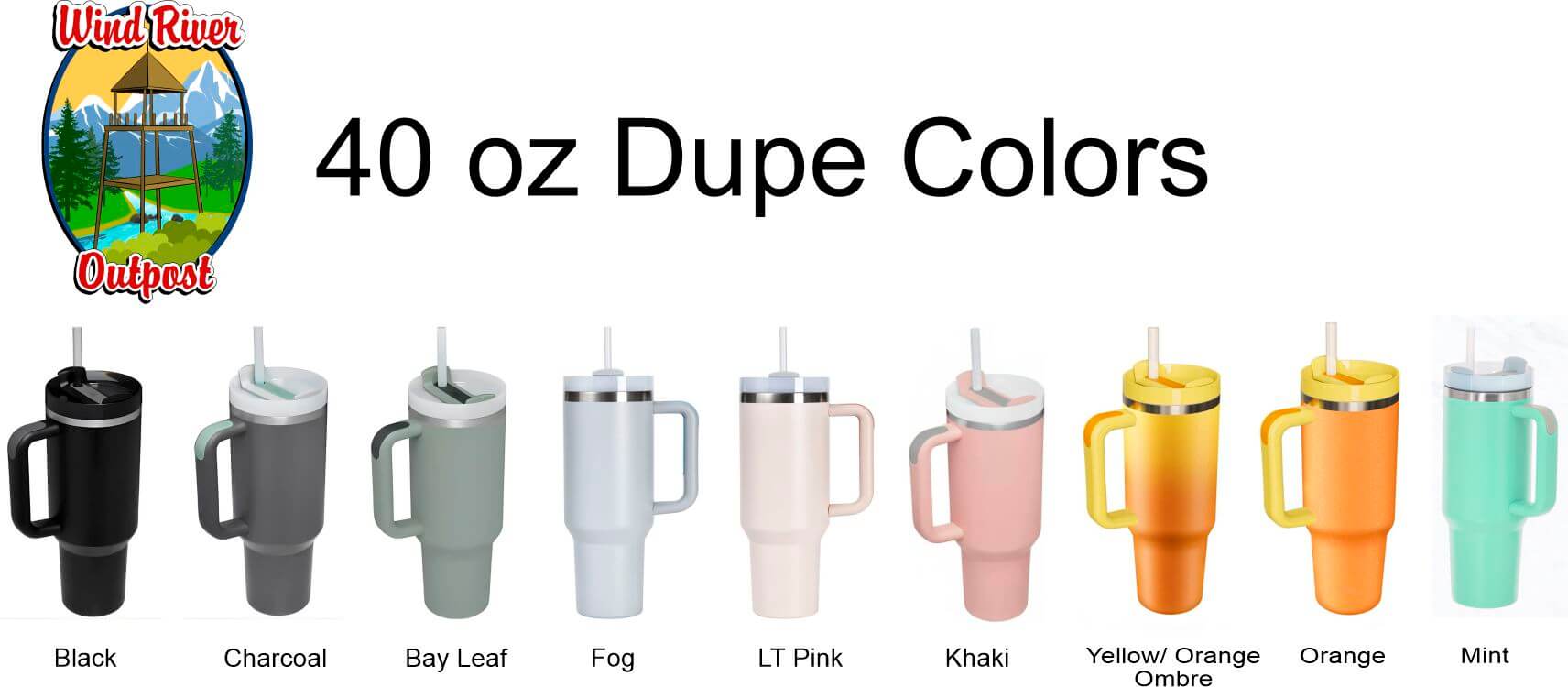 40 oz available dupe colors